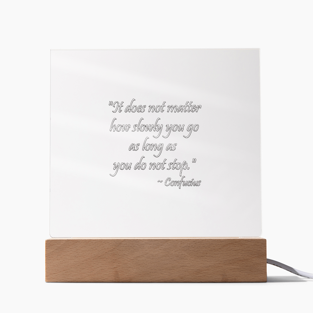 "Keep Moving Forward" - Confucius Motivational Acrylic Square Plaque