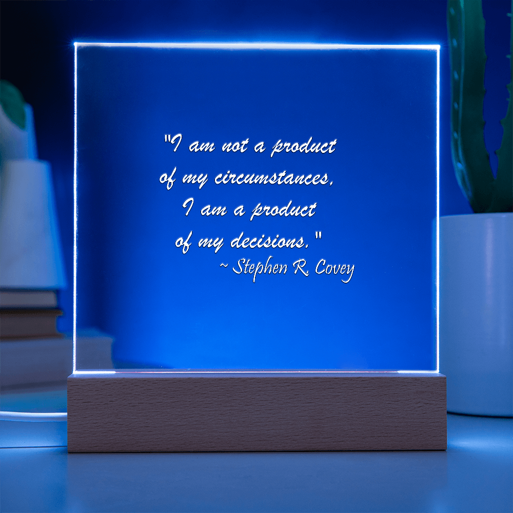 "Power of Decisions" - Stephen R. Covey Inspirational Acrylic Square Plaque