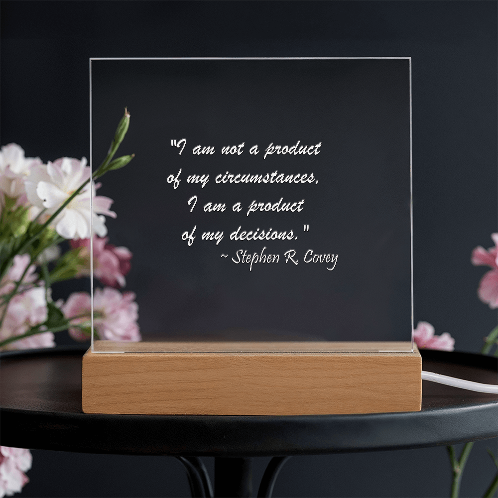 "Power of Decisions" - Stephen R. Covey Inspirational Acrylic Square Plaque