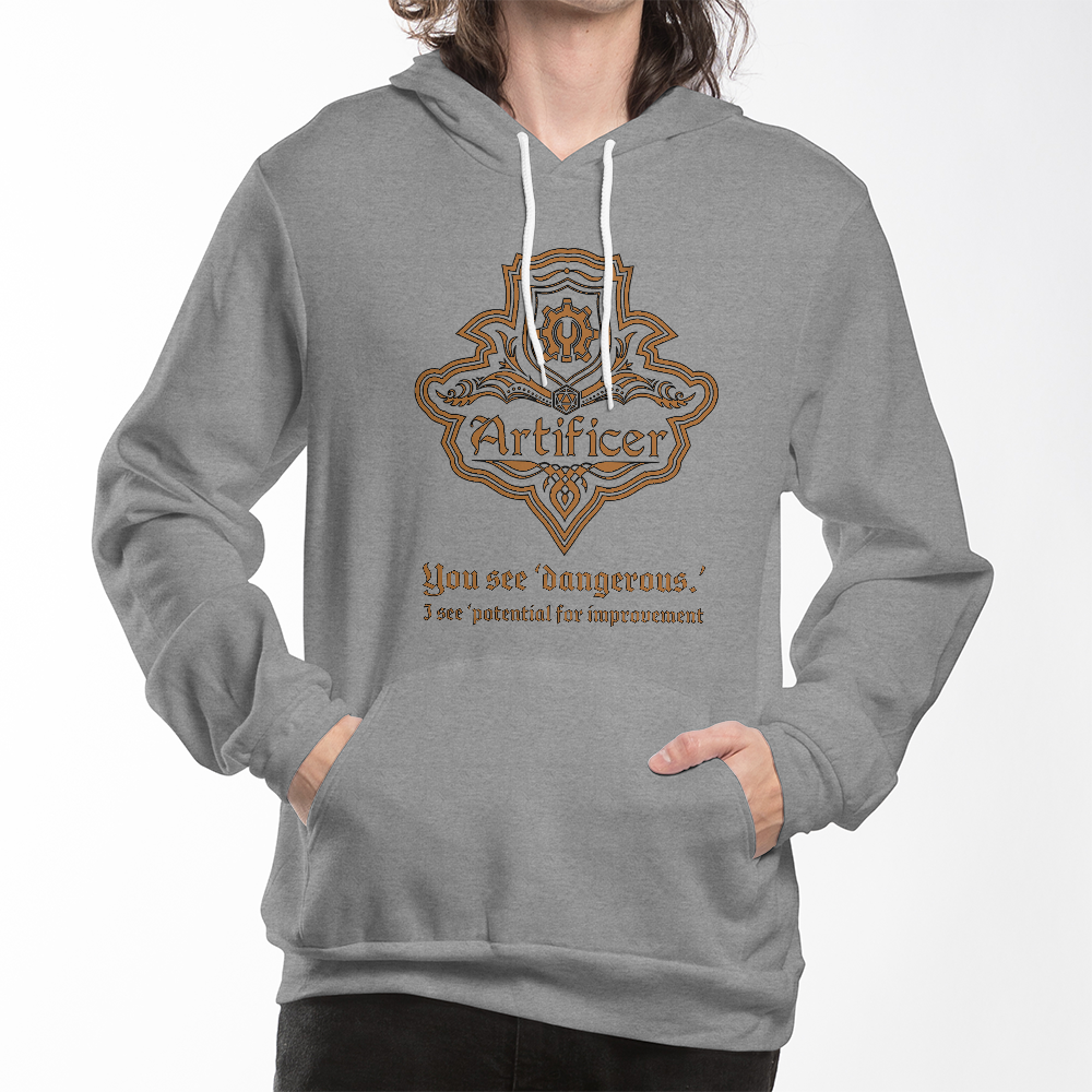 You see dangerous... Funny DND Artificer Hoodie – Dungeons & Dragons Accessories for 5E Players