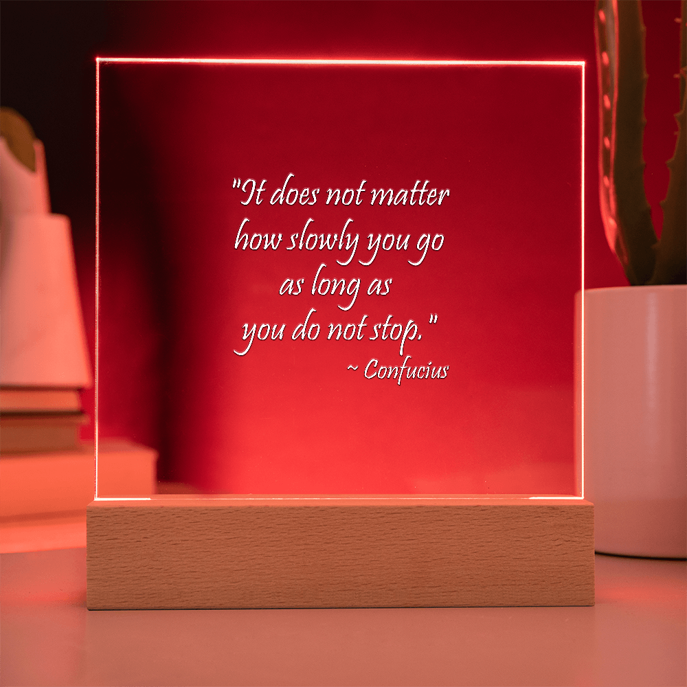 "Keep Moving Forward" - Confucius Motivational Acrylic Square Plaque