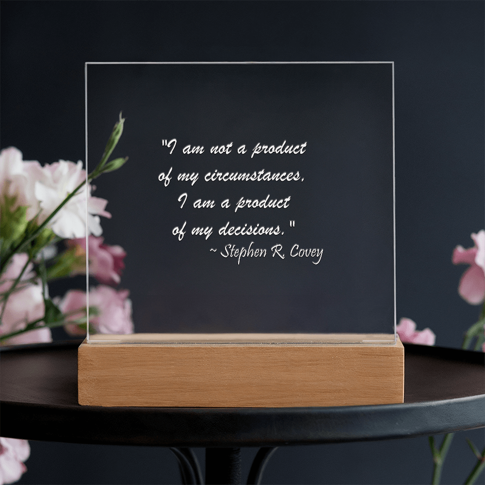 "Power of Decisions" - Stephen R. Covey Inspirational Acrylic Square Plaque